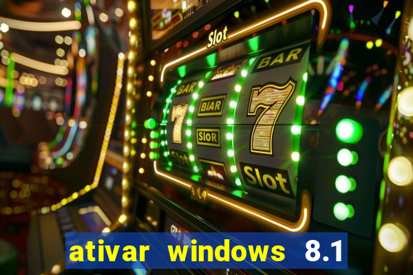 ativar windows 8.1 pro build 9600